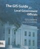 The GIS Guide for Local Government Officials