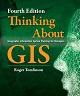Thinking about GIS – Revised and updated